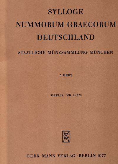 SYLLOGE NUMMORUM GRAECORUM, Staatliche Münzsammlung München, Volume 5: Sikelia, Berlino 1977