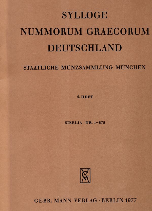 SYLLOGE NUMMORUM GRAECORUM. Staatliche munzsammlung Munchen. 5 Heft. Sikelia. Berlin, 1977.  pp. 26, tavole  25. Brossura ed. ottimo stato.  872 monete descritte e illustrate.