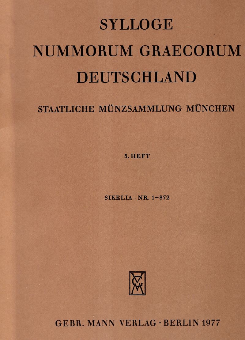 SYLLOGE NUMMORUM GRAECORUM, Staatliche Münzsammlung München, Volume 5: Sikelia, Berlino 1977