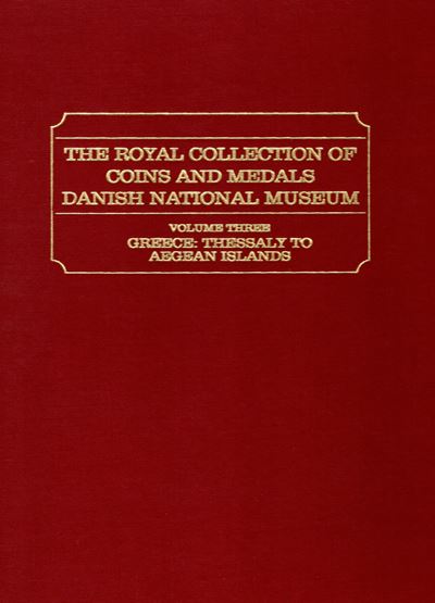 SYLLOGE NUMMORUM GRAECORUM, La collezione reale di monete e medaglie del Museo Nazionale Danese. ...