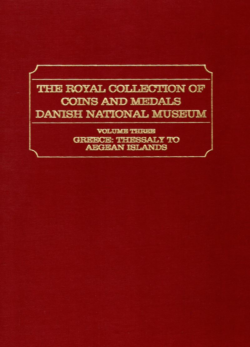 SYLLOGE NUMMORUM GRAECORUM, La collezione reale di monete e medaglie del Museo Nazionale Danese. ...