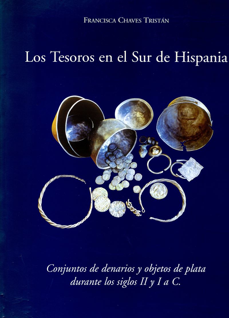 Chaves, Los tesoros en el Sur de Hispania
