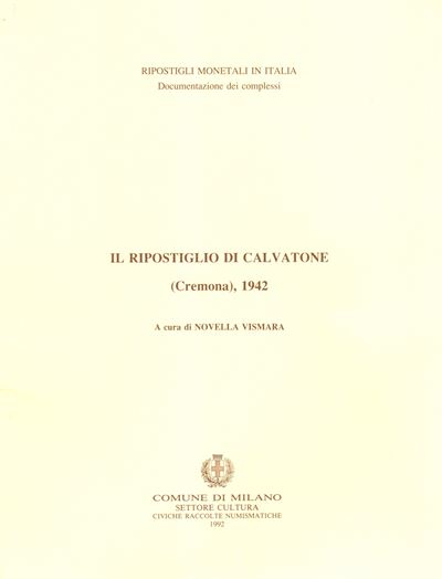 VISMARA N., Il ripostiglio di Calvatone (Cremona), 1942: Monete Repubblicane