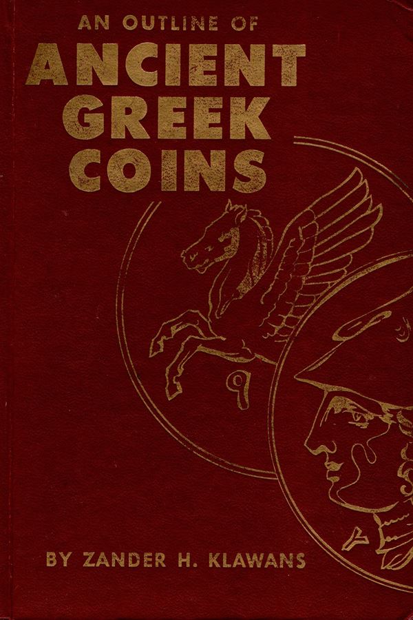 ZANDER H. - KLAWANS - An outline of ancient greek coins. Racine, 1959. pp 208, moltissime illustrazioni nel testo. Legatura ed, interno buono stato.