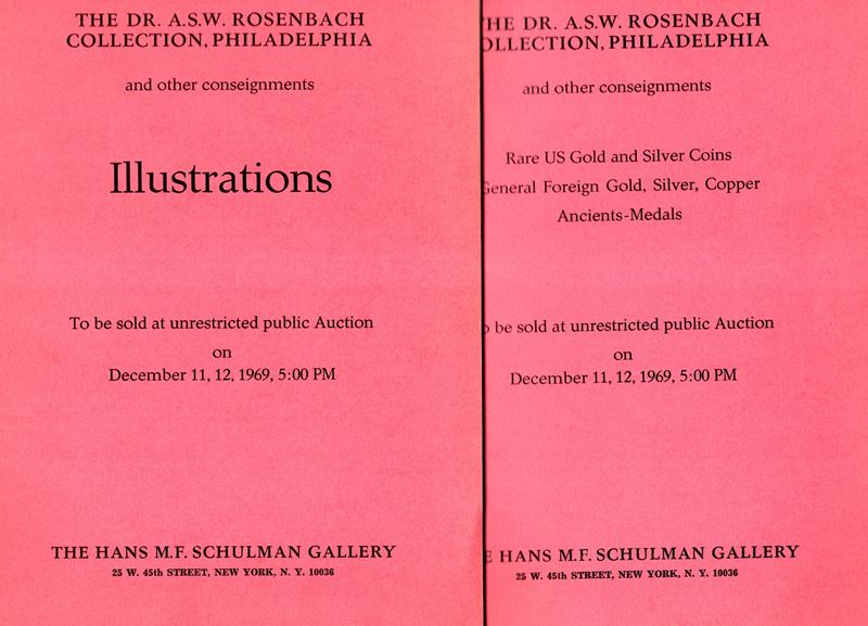 GALLERY HANS SCHULMAN M.F. - New York, 11\12 - December, 1969. The DR A.S.W. Rosenbach. Ancient, ...