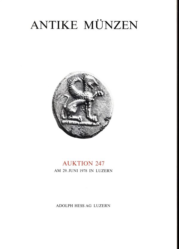 HESS  A. AG. - Auktion,247. Luzern, 29 - Juin, 1978. Antike munzen. Griechen , Romer, Byzantiner, literatur.  Pp. 60,  lots 514,  plates 20. Legatura ed. lista prezzi Valutazioni e Aggiudicazioni, ottimo stato. Spring, 345.