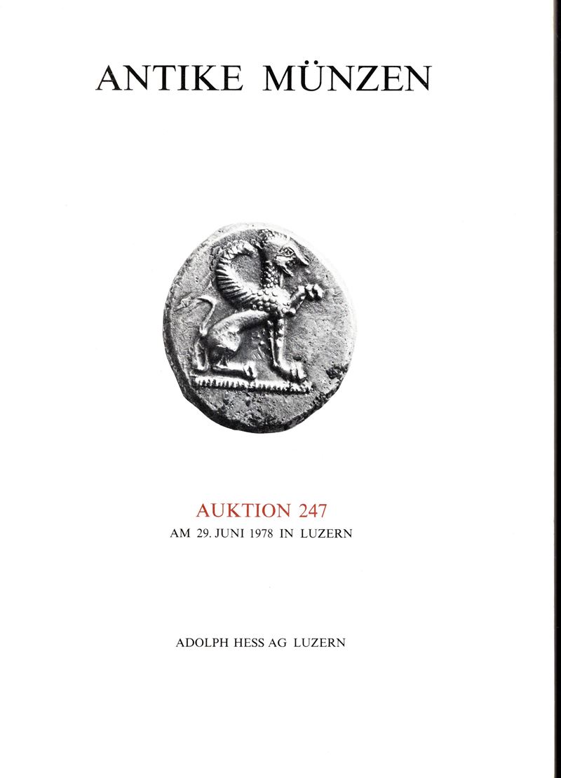HESS A. AG. - Auktion,247. Luzern, 29 - Juin, 1978. Antike munzen. Griechen , Romer, Byzantiner, ...