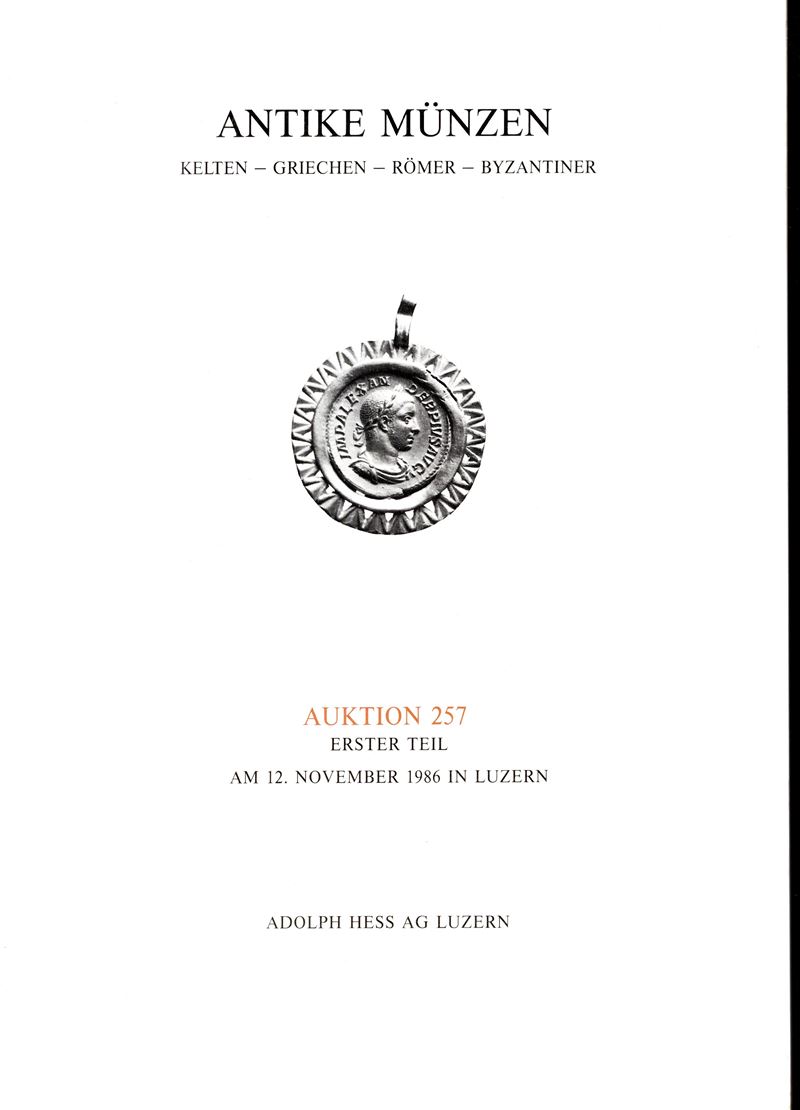 HESS Adolph AG. - Auktion 257 erster teil. Luzern, 12 - November, 1986. Antike munzen. Kelten, Gr...