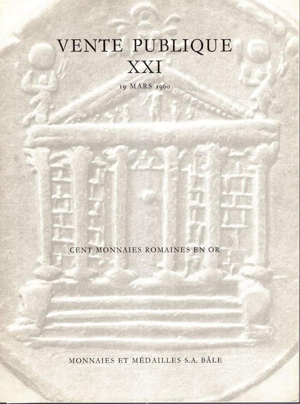 MONNAIES  ET MEDAILLES S. A. Vente n  XXI. Basel, 19 - Mars, 1960. Cent monnaies romaines d'or. Pp. 7, lots 100, plates 7. Brossura  ed. lista prezzi Valutazioni e Aggiudicazioni,  ottimo stato. Spring, 456.