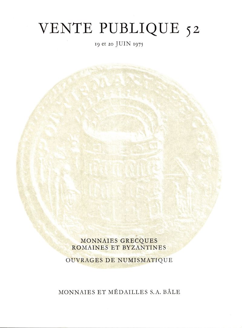 MUNZEN UND MEDAILLEN A.G. – Auktion 52. Basel, 19\20 - Juin, 1975. Monnaies grecques, romaines et...