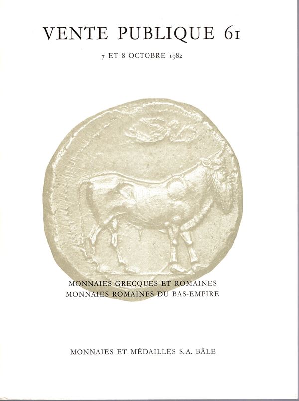 MUNZEN UND MEDAILLEN S.A. -  Vente publique 61. Bale, 7 – Octobre, 1982.  Monnaies grecques et romaines. Monnaies romaines du Bas-Empire.  Pp. 204, lots 1466,  tutti  illustrati  in tavole  b\n. brossura  editoriale, ottimo stato, lista prezzi valutazioni