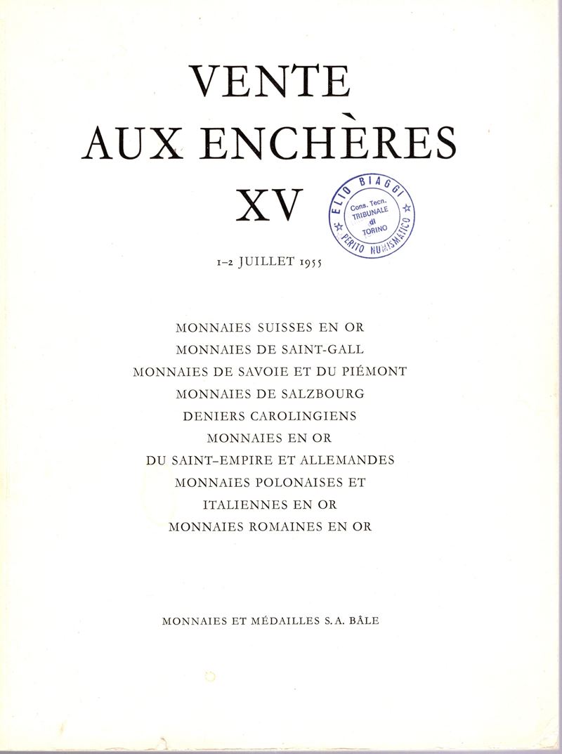 MUNZEN und MEDAILLEN S.A. Vente publique XV. Basel, 1\2 – Juillet, 1955. Monete d’oro svizzere, p...