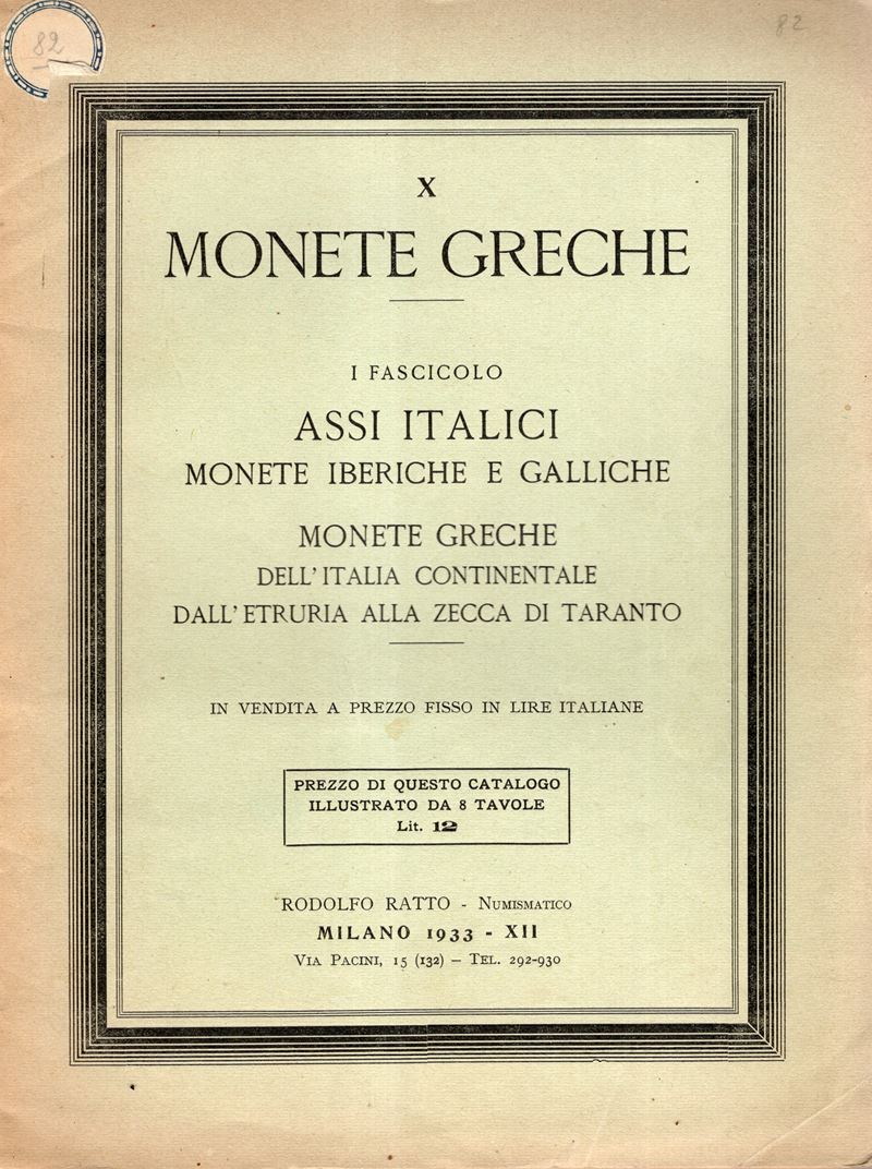 RATTO Rodolfo– Milano, 1933. Fascicolo X. A prezzi fissi. I fasc. Monete greche, Assi italici, mo...