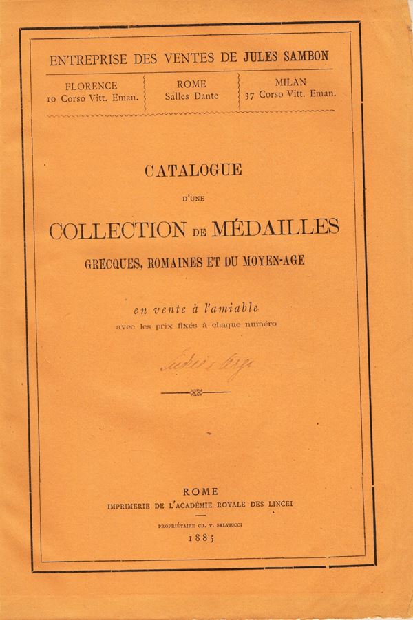 SAMBON JULES – Roma 1885. Catalogues a prix fixes  d’une collection de medailles grecques, romaines et du moye-age. pp. 216, nn. 2428. ril./ pelle con scritte sul dorso.  Raro. Rossi, 2982