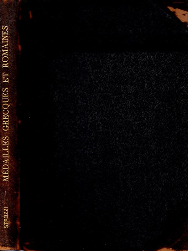 SANGIORGI  Galerie  -  Roma, 15 – Avril, 1907. Collction Strozzi. Medailles grecques et Romaines Aes Grave.  Pp. viii, 197,  nn. 2222,  tavv. 21+ ill. nel testo di Aes Grave. Legatura rigida coeva, interno ottimo stato, prezzi Aggiudicazione manoscritti.