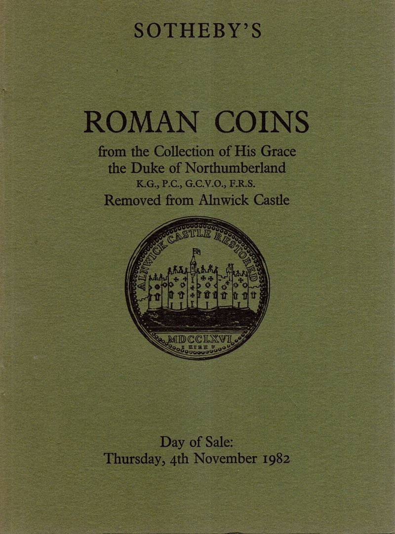 SOTHEBY’S. - London, 4 - November, 1982. Roman Coins from the collection the Duke of Northumberla...
