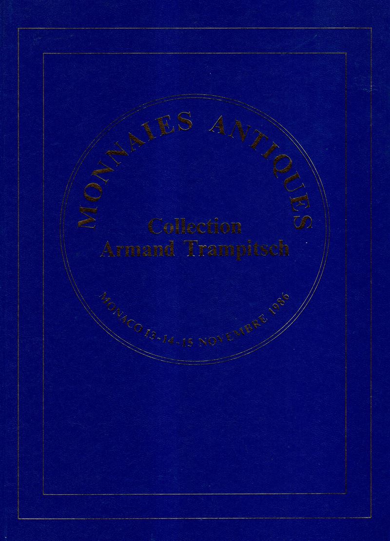 VINCHON Jean – Monaco, 13\15 – Novembre, 1986. Collection Armand Trampitsch. Monnaies antiques. P...