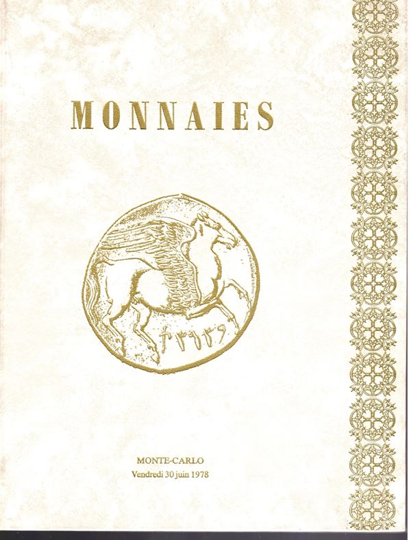 VINCHON Jean - Monaco, 30 - Juin, 1978. Monnaies gauloise et grecques, Juives, romaines et byzantines, Wisigoths, merovingiennes, francaise. Pp non numerate, lots 499, tutti illustrati + 2 tavole a colori. Legatura ed. buono stato.