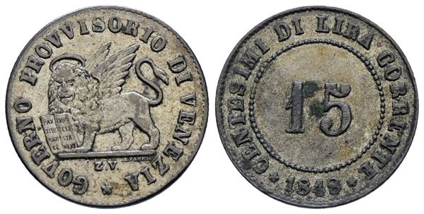 VENEZIA. GOVERNO PROVVISORIO (1848-1849). 15 centesimi 1848. Mi; 1,66gr; Gig.8; qSPL
