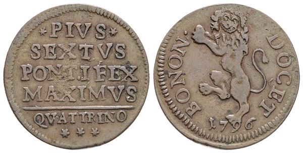 STATO PONTIFICIO. BOLOGNA. Pio VI (1775-1799). Quattrino 1796. Cu; 2,3gr; Munt.300a. BB/SPL