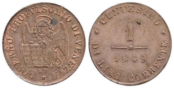 VENEZIA. GOVERNO PROVVISORIO (1848-1849). 1 centesimo 1849. Cu; 1gr; Gig.11; FDC, tracce di ribattitura