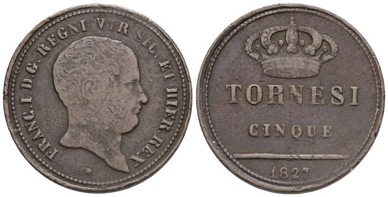 Napoli. Regno delle Due Sicilie. Francesco i di Borbone (1825-1830). 5 Tornesi 1827. Cu. Gig.16. ...