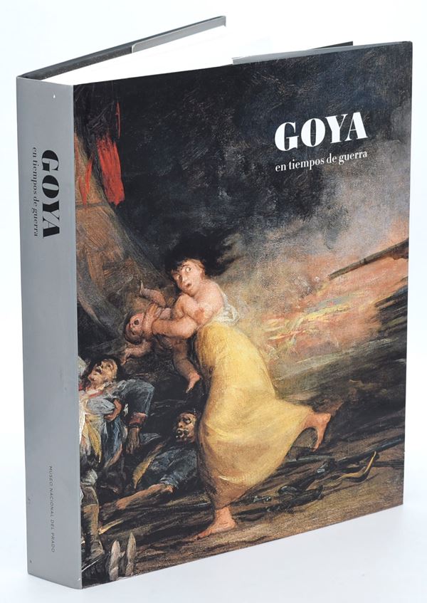 AA.VV.: Goya en tiempos de guerra, 2008