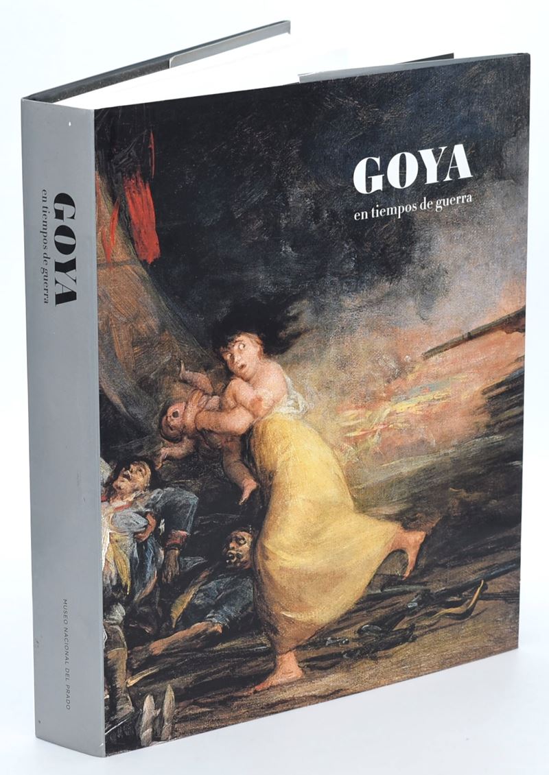 AA.VV., Goya en tiempos de guerra, catalogo d’arte illustrato (2008)