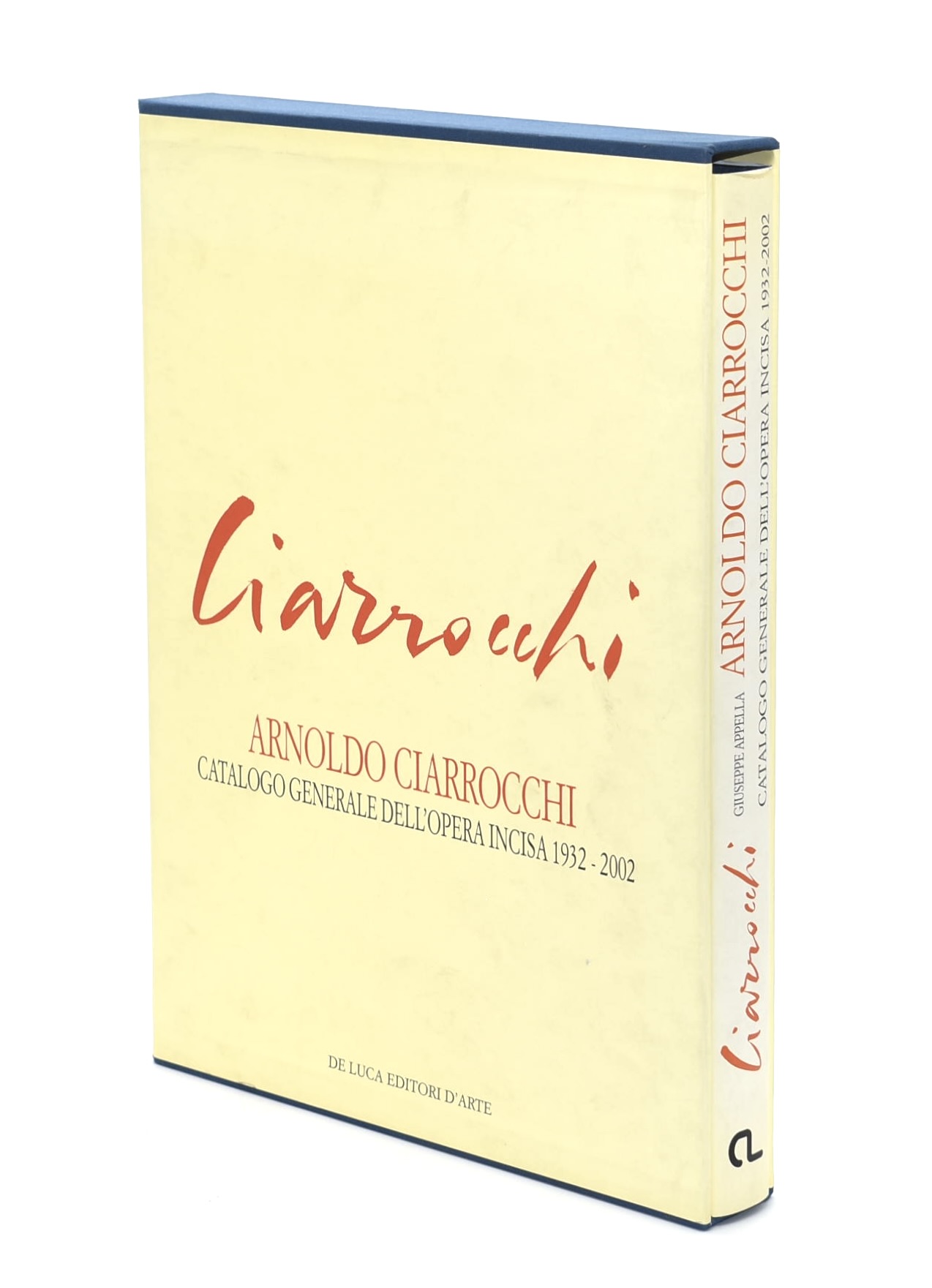 Giuseppe Appella, Arnoldo Ciarrocchi, 2009
