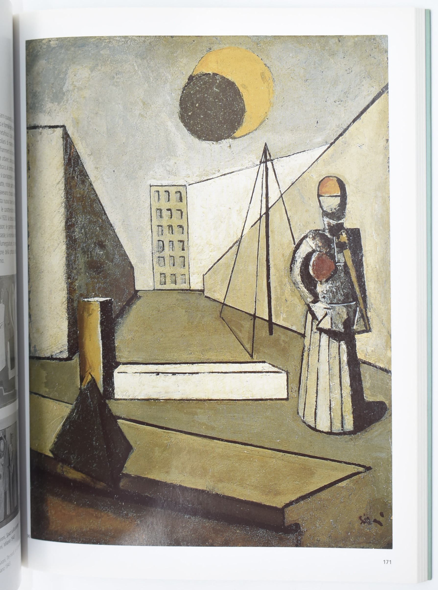 Mario Sironi, Sironi metafisico. L’atelier della meraviglia; Mario Sironi, I figurini ritrovati; ...