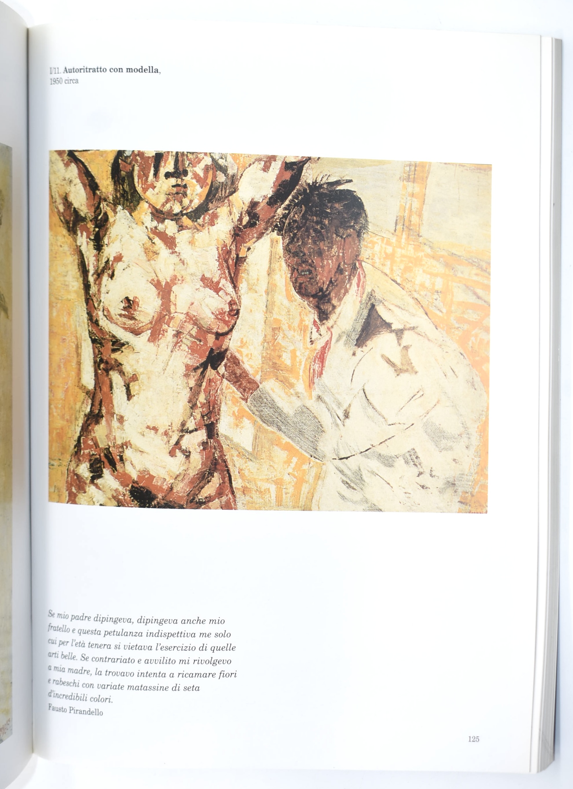 Fausto Pirandello, La vita attuale e la favola eterna; Guttuso, Opere 1938/1985; Arte del XX seco...