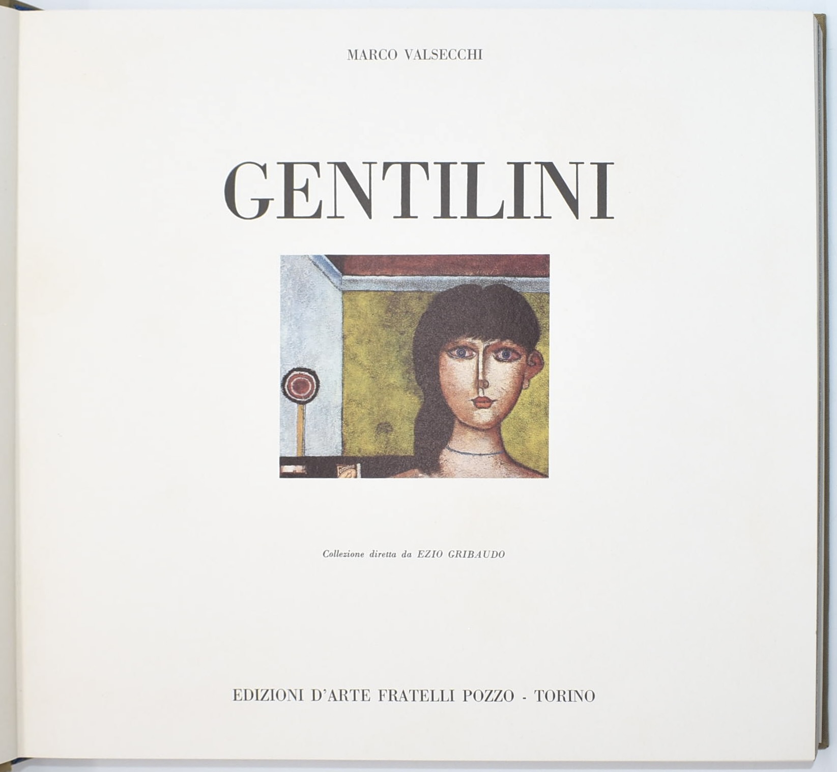 Fratelli Pozzo, Torino, Gentilini. Catalogo d’arte con dedica autografa dell’artista