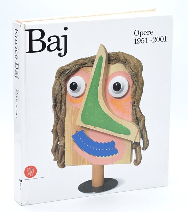 [Firmato] Enrico Baj, opere 1951-2001.