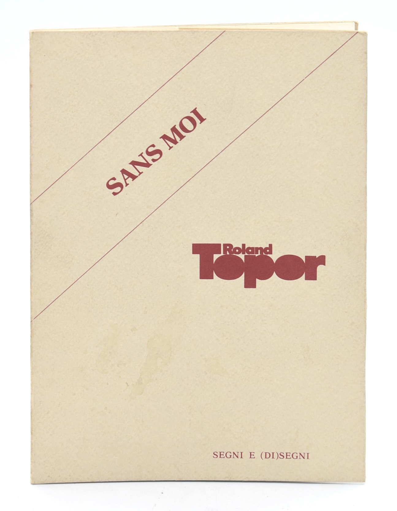 Topor, Roland: Sans Moi, 1982 — dedica autografa