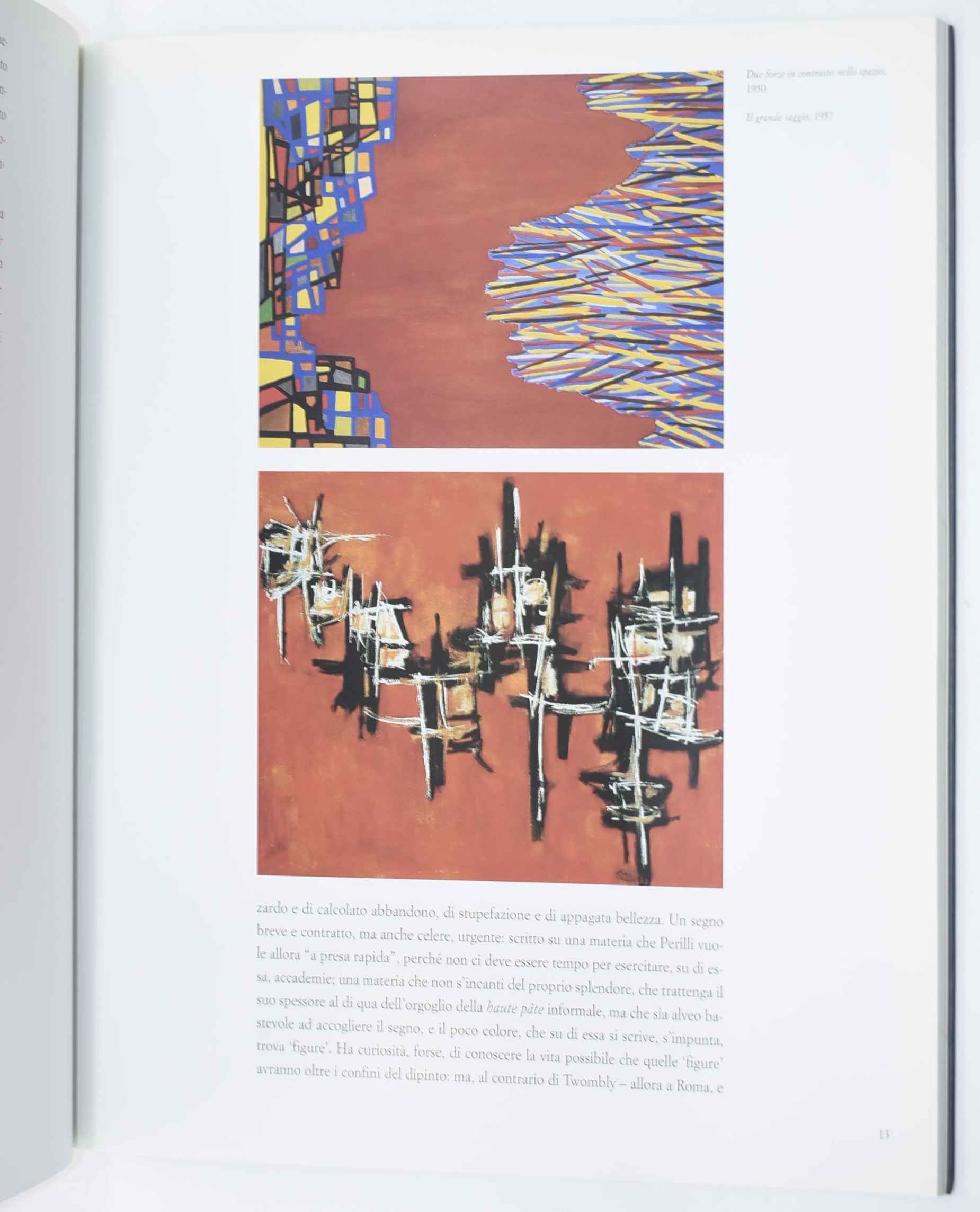 Mack Piene / Achille Perilli / Elena Pontiggia / Domenico Bianchi, Segno, luce e astrazione conte...