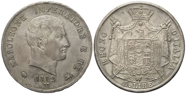 MILANO. Regno d'Italia. Napoleone I (1805 - 1814). 5 Lire 1812, puntali aguzzi. Ag (24,96 g; 37 mm)  - Asta Monete e medaglie medievali e moderne italiane ed estere - Bertolami Fine Art - Casa d'Aste