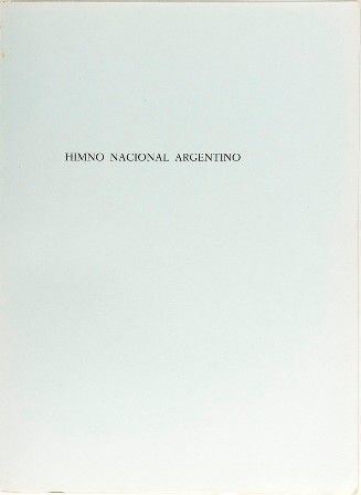 Peron, Evita  (nata Mar&#237;a Eva Duarte Los Toldos, 7 maggio 1919 &#8211; Buenos Aires, 26 luglio 1952) : Inno Nazionale argentino...  - Auction Fashion, Memorabilia e Militaria con una collezione di Cimeli di Juan ed Evita Peròn - Bertolami Fine Art - Casa d'Aste