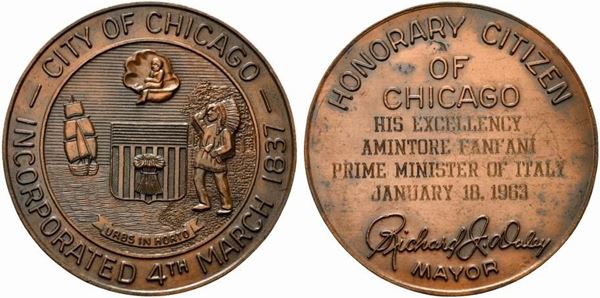 STATI UNITI. Medaglia 1963 Cittadinanza onoraria della città di Chicago ad Amin...  - Asta MARIA PIA E AMINTORE FANFANI - Bertolami Fine Art - Casa d'Aste