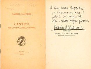 D'annunzio Gabriele (Pescara 1863-Gardone Riviera, Brescia, 1938) : Cantico per l'Ottava della Vittoria, autografato...  - Auction Fashion&Luxury, Memorabilia, Militaria, Medaglie e Ordini Cavallereschi - Bertolami Fine Art - Casa d'Aste