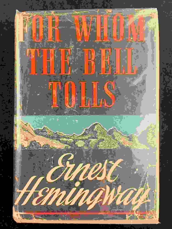 For whom the Bell tolls
New York, Charles Scribner’s son 1940...