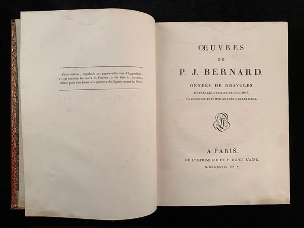 Oeuvres de P.J. Bernard
Paris, P. Didot l’Ainé 1797...
