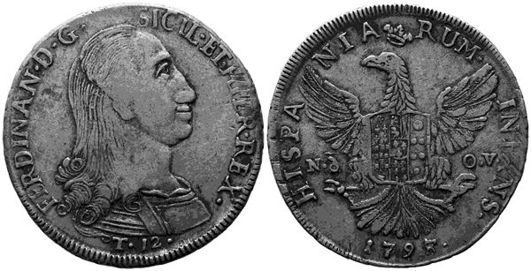 PALERMO. Regno di Sicilia. Ferdinando III di Borbone (1759-1816). 12 tarì 1798, rara variante 8 su 7. Ag (27,20 g; 38 mm)  - Auction Modern Coins - Bertolami Fine Art - Casa d'Aste