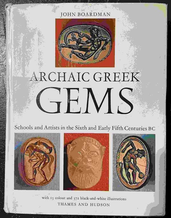 J. Boardman, "Archaic Greek Gems: Schools and Artists in the Sixth and Early Fi...