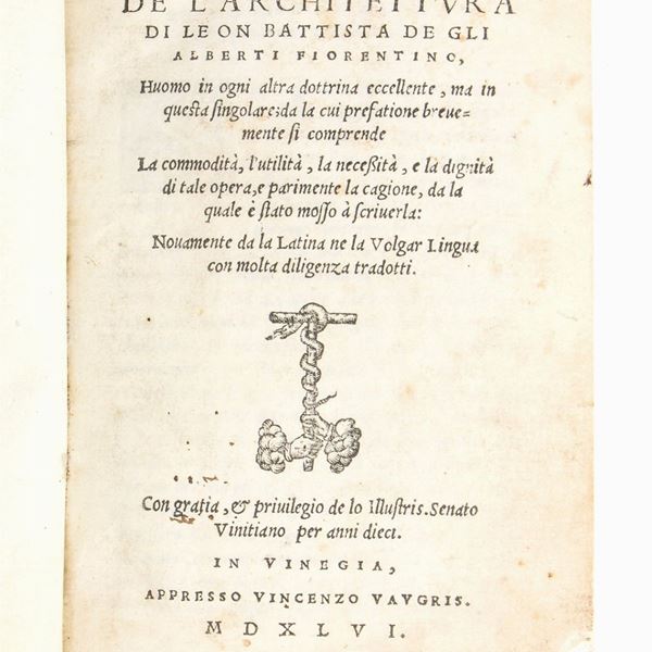 I DIECI LIBRI DE L’ARCHITETURA 1546...